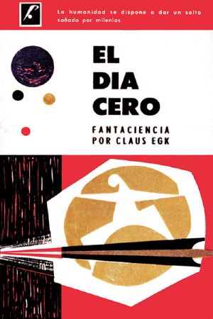 [Fantaciencia 01] • El día cero